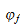 $\ \varphi _{f}$