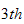 $3th$